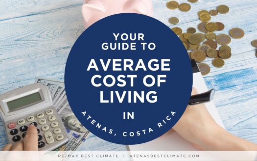 Average cost of living in Atenas Costa Rica
